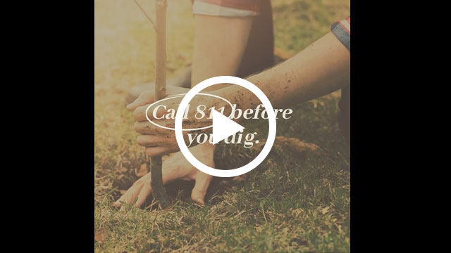 Call 811 Before You Dig - Click to play video
